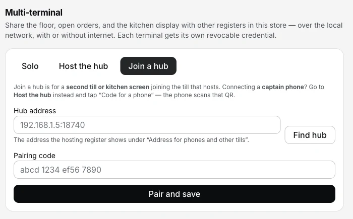 The Join a hub screen on a second till: a Find hub key with a discovered hub candidate, a manual host and port field, and the pairing code entry